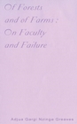 Of Forests and Of Farms : On Faculty and Failure - Book