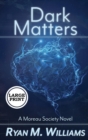 Dark Matters - Book