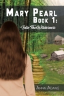 Mary Pearl:  Book 1 : Into the Wilderness - eBook