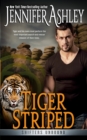 Tiger Striped : Shifters Unbound - Book