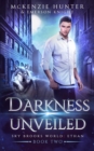 Darkness Unveiled - Book