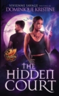 The Hidden Court : a Magical Academy Paranormal Romance - Book