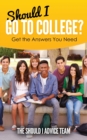 Should I Go to College? : Get the Answers You Need - Book