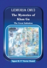 Lemuria (Mu) The Mysteries of Khan Gu : The Great Initiation - Book