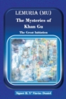 Lemuria (Mu) The Mysteries of Khan Gu : The Great Initiation - Book