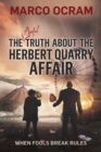 The Awful Truth About the Herbert Quarry Affair - Book
