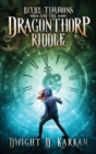 Bixby Timmons and the Dragonthorp Riddle - Book