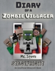 Diary of a Minecraft Zombie Villager : Book 2 - Stagefright - Book