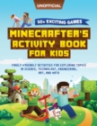 Minecraft Activity Book : 50+ Exciting Games: Minecrafter's Activity Book for Kids: Family-Friendly Activities for Exploring Topics in Science, Technology, Engineering, Art, and Math (Unofficial Minec - Book