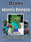 Diary of a Minecraft Wimpy Zombie Book 3 : Monster Christmas (Unofficial Minecraft Series) - eBook