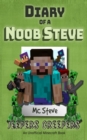 Diary of a Minecraft Noob Steve Book 3 : Jeepers Creepers (Unofficial Minecraft Series) - eBook