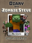 Diary of a Minecraft Zombie Steve Book 3 : Shipwrecked (Unofficial Minecraft Series) - eBook