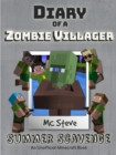 Diary of a Minecraft Zombie Villager Book 3 : Summer Scavenge (Unofficial Minecraft Series) - eBook
