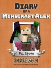 Diary of a Minecraft Alex Book 2 : Enderman (Unofficial Minecraft Series) - eBook