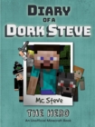 Diary of a Minecraft Dork Steve Book 2 : The Hero (Unofficial Minecraft Series) - eBook