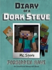 Diary of a Minecraft Dork Steve Book 1 : Forbidden Cave (Unofficial Minecraft Series) - eBook