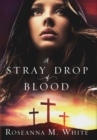 A Stray Drop of Blood - Book