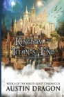 Kingdom at Titan's End : Fabled Quest Chronicles (Book 6): An Epic Fantasy Adventure - Book