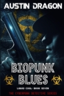 Biopunk Blues (Liquid Cool, Book 7) : The Cyberpunk Detective Series - Book