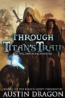Through Titan's Trail : Fabled Quest Chronicles (Book 1): An Epic Fantasy Adventure - Book