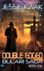 Double Edged : The Bulari Saga - Book