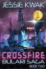 Crossfire : The Bulari Saga (Large Print Edition) - Book