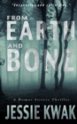 From Earth and Bone - Book