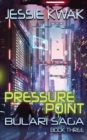 Pressure Point : The Bulari Saga - Book