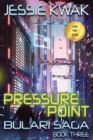 Pressure Point : The Bulari Saga (Large Print Edition) - Book