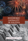 Socionomic Causality in Politics : How Social Mood Influences Everything from Elections to Geopolitics - Book