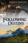 Following Destiny - Book