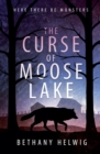 The Curse of Moose Lake - Book