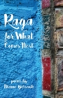 Raga for What Comes Next - Book