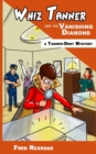 Whiz Tanner and the Vanishing Diamond - Book