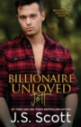 Billionaire Unloved : The Billionaire's Obsession Jett - Book