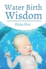 Water Birth Wisdom - Book
