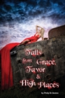 Falls from Grace, Favor and High Places - Book