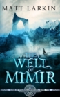 The Well of Mimir : Eschaton Cycle - Book