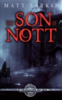 The Son of Nott : Eschaton Cycle - Book