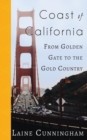 Coast of California : From Golden Gate to the Gold Country - Book