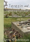 Terezin and Theresienstadt : Concentration Camp and Ghetto - Book