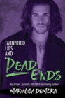 Tarnished Lies and Dead Ends - Book