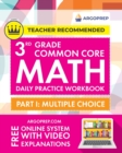 3rd Grade Common Core Math : Daily Practice Workbook - Part I: Multiple Choice 1000+ Practice Questions and Video Explanations Argo Brothers - Book