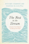 Nest in the Stream : Lessons from Nature on Being with Pain - Book