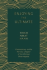Enjoying the Ultimate : Commentary on the Nirvana Chapter of the Chinese Dharmapada - Book