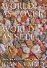 World as Lover, World as Self : Courage for Global Justice and Ecological Renewal - Book