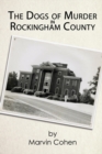 The Dogs of Murder in Rockingham County - Book