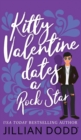 Kitty Valentine Dates a Rock Star - Book