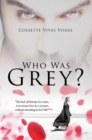 Who Was Grey? - eBook