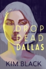 DROP DEAD DALLAS - eBook